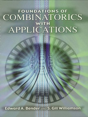 cover image of Foundations of Combinatorics with Applications